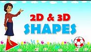 Learn 2D & 3D shapes | 2D & 3D Shapes Math Grade 1 & 2 | Shapes of Kids