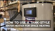 HOT WATER HEATING: How to Use a Tank-Style Water Heater