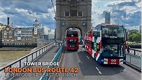 London Upper-Deck Bus Ride crossing Tower Bridge: Liverpool St to East Dulwich aboard Bus Route 42 🚌