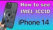 How to find imei on iPhone 14 and how to find iccid on iPhone 14