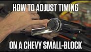 How to adjust timing - 350 Chevy small-block | Hagerty DIY