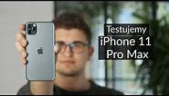 Test iPhone 11 Pro Max - czy to najlepszy smartfon Apple?