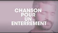 Grégoire - Chanson pour un Enterrement (Lyrics Video)