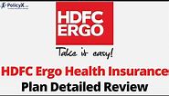 HDFC Ergo Health Insurance Plan Detailed Review | PolicyX