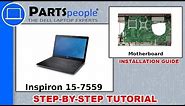 Dell Inspiron 15-7559 (P57F002) Motherboard How-To Video Tutorial