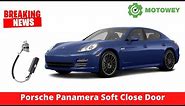 Porsche Panamera Soft Close Doors | Porsche Panamera Accessories