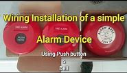 fire alarm installation using Push button and Bell