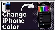 How To Change iPhone Color (Easy)