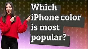 Which iPhone color is most popular?