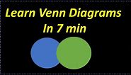 Learn Venn Diagrams In 7 min