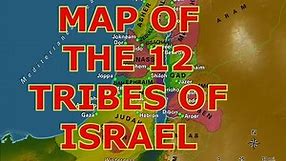MAP OF THE 12 TRIBES OF ISRAEL