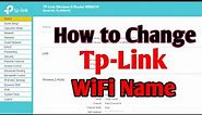 How to change WiFi Name on TP-Link Router || TP LINK WiFi Name Change Tutorial