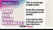 Chain messages: Where did they come from and are they real? | Newsround
