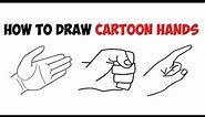How to Draw Hands for Beginners Step by Step Easy Cartoon Hands Fists and Pointing Finger