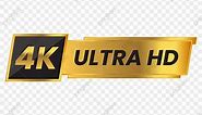 4k Ultra Vector PNG Images, 4k Ultra Hd Png Image, Transparent 4k Ultra Hd Logo Png, Black And Gold 4k Ultra Hd Video Or Screen Resolution Icon, Transparent Background 4k Ultra Hd Png PNG Image For Free Download