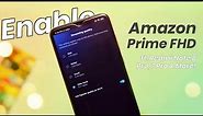 Enable Amazon Prime Video Full HD on Any Xiaomi device | Prime HD ft. Redmi Note 8 Pro, 7 Pro ⚡