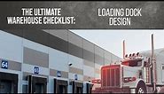 The Ultimate Warehouse Checklist: Loading Dock Design