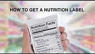 How to Get a Nutrition Label: Nutrition Facts Panels