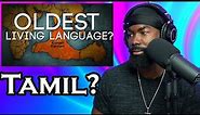 The Real History of The Tamil Language | The Oldest Living Language Reaction