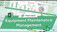 Equipment Maintenance Management Excel & Google Sheets CMMS Template Step-by-Step Video Tutorial!