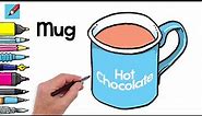 How to Draw a Mug of Hot Chocolate Real Easy