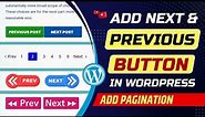 How to add next and previous buttons in WordPress blog | Previous and next pagination in WordPress