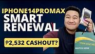 Iphone 14 Pro Max Smart Renewal | PHP 2532 cash out + UNBOXING