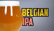 How To Brew Belgian IPA [Full Recipe] Homebrew Academy