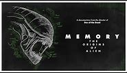 Memory: The Origins of Alien - Official Trailer