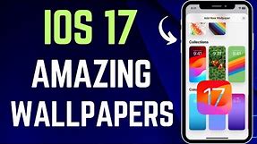 Download Amazing Wallpapers On iPhone iOS 17