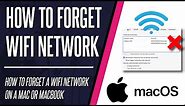 How to Forget a WiFi Network on a Mac or MacBook