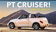 Love It or Hate It? Chrysler PT Cruiser Convertible GT! [Review & History]