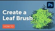 How to Create a Leaf Brush in Photoshop