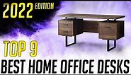 9 Best Desks for Work at Home 2024 (Home Office Desks)