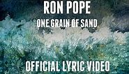 Ron Pope - One Grain Of Sand (Official Lyric Video)