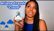 Ariana Grande “Cloud” Perfume Review ☁️☁️