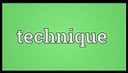 Technique Meaning