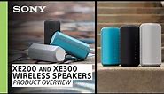 SONY | XE200 and XE300 Portable Bluetooth® Wireless Speakers – Product Overview