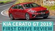 Kia Cerato GT 2019 First Drive Review | Drive.com.au