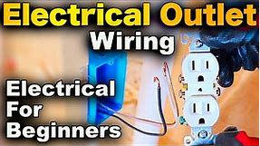 How To Wire An Electrical Outlet - EASY Receptacle Wiring STEP BY STEP