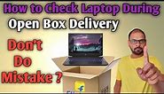 How to Check Laptop During Flipkart Open Box Delivery Explained HP Pavilion Gaming Delevery