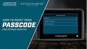 iN·Command® Control Systems: How To Bypass A 4-digit Pin And Reset Your Passcode