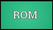 ROM Meaning