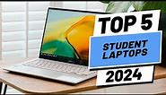 Top 5 BEST Laptops For Students In (2024)