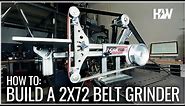 How to: Revolution 2x72 Belt Grinder Build - VERY THOROUGH