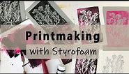 Printmaking with Styrofoam
