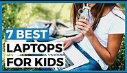 Best Laptops for Kids in 2024 - How to Choose the Most Reliable Laptops for your Kids?