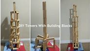 Building Towers : DIY Wooden Blocks