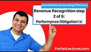 Revenue Recognition ASC 606. Step 2: Identify the Performance Obligation(s)