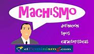 Machismo: definición, características y tipos. - El Feminismo